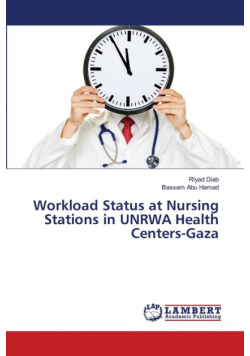 Workload Status at Nursing Stations in UNRWA Health Centers-Gaza
