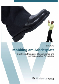 Mobbing am Arbeitsplatz