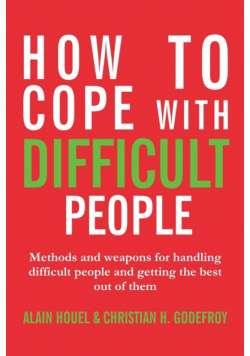 How to cope with difficult people