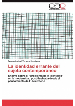 La identidad errante del sujeto contemporáneo