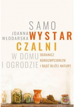 Samowystarczalni w domu i ogrodzie