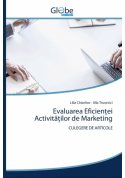 Evaluarea Eficienței Activităților de Marketing