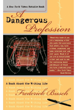 Dangerous Profession