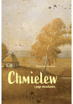 Chmielew i jego mieszkańcy