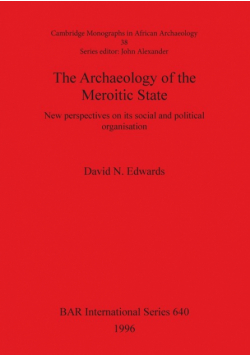 The Archaeology of the Meroitic State