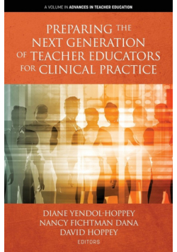 Preparing the Next Generation of Teacher Educators for Clinical Practice