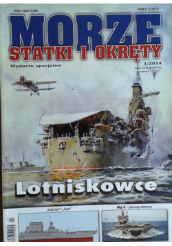 Morze statki i okręty nr 1 / 2014
