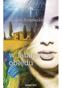W labiryncie obłędu