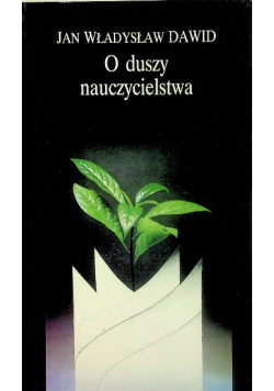 O duszy nauczycielstwa