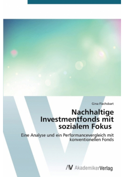 Nachhaltige Investmentfonds mit sozialem Fokus