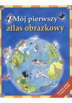 Mój pierwszy atlas obrazkowy