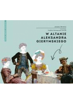 W altanie Aleksandra Gierymskiego RM