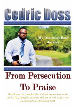 From Persecution To Praise