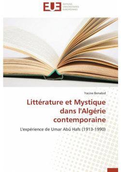 Littérature et mystique dans l'algérie contemporaine