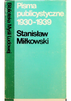 Pisma publicystyczne 1930-1939