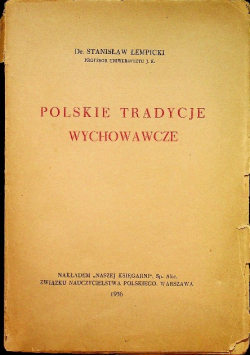Polskie tradycje wychowawcze 1936 r