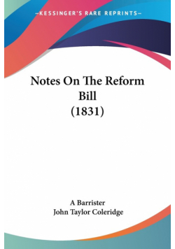 Notes On The Reform Bill (1831)