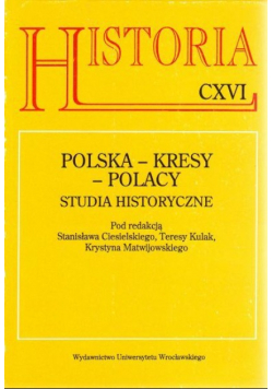 Historia Tom CXVI Polska Kresy Polacy Studia historyczne