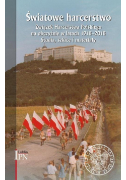 Światowe harcerstwo. Związek Harcerstwa...