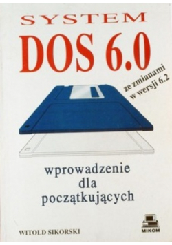 System DOS 6 wprowadzenie dla poczatkujących