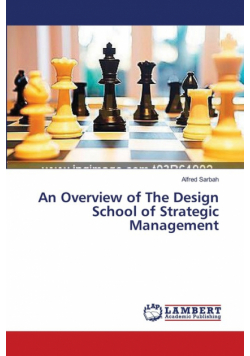 An Overview of The Design School of Strategic Management