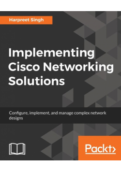 Implementing Cisco Networking Solutions