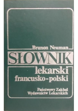 Słownik lekarski polsko-francuski