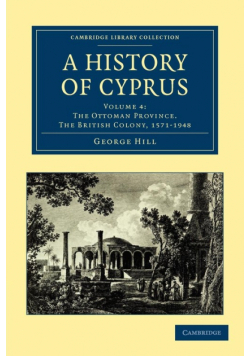A History of Cyprus - Volume 4