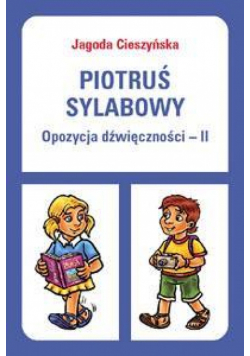 Piotruś sylabowy - Opozycja dźwięczności II WE