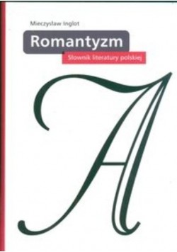 Słownik literatury polskiej Romantyzm