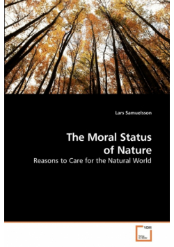 The Moral Status of Nature