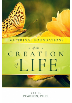 Doctrinal Foundations of the Creation of Life