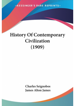 History Of Contemporary Civilization (1909)