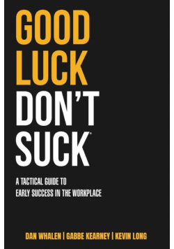 Good Luck Don't Suck