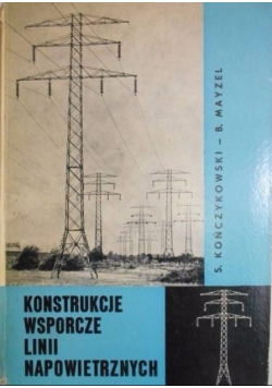 Konstrukcje wsporcze linii napowietrznych