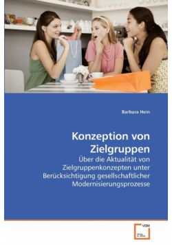 Konzeption von Zielgruppen