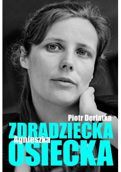 Zdradziecka Agnieszka Osiecka autograf autora