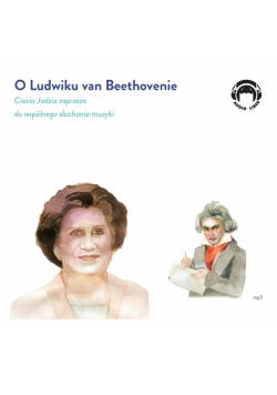 O Ludwiku van Beethovenie. Audiobook