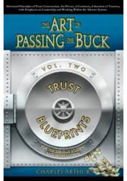 The Art of Passing the Buck Volume 2