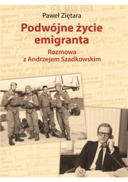 Podwójne życie emigranta