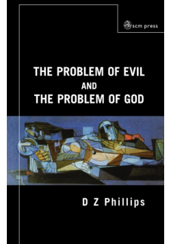 The Problem of Evil and the Problem of God