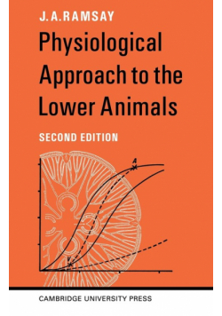 Physiological Approach to the Lower Animals