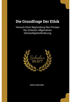 Die Grundfrage Der Ethik