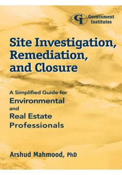 Site Investigation, Remediation, and Closure