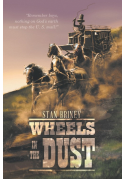 Wheels in the Dust