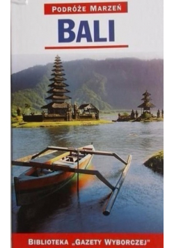 Podróże marzeń Tom 23 Bali