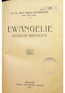 Ewangelie Studyum Krytyczne 1915 r