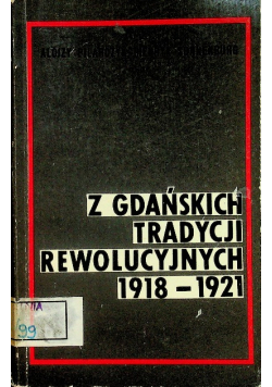 Z Gdańskich Tradycji Rewolucyjnych 1918 1921