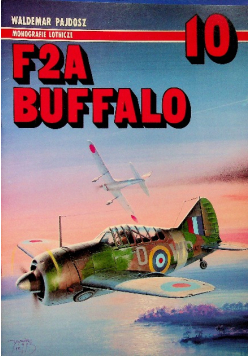 Monografie Lotnicze 10 F2A Buffalo