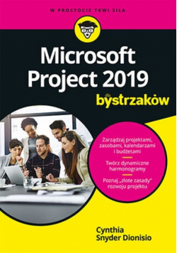 Microsoft Project 2019 dla bystrzaków